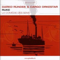 Sanjam - Darko Rundek, Cargo Orkestar