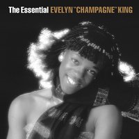 Action - Evelyn "Champagne" King