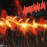 The Kid's Got a Will to Live - Adrenalin