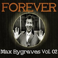 Pack Up Your Troubles-Tavern in the Town-Long Way to Go - Max Bygraves