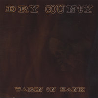 How The Other Half Lives - Dry County