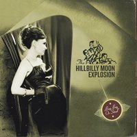 Rock'n'Roll Girl - The Hillbilly Moon Explosion