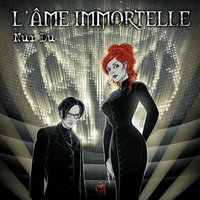 Just a Shadow - L'âme Immortelle