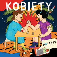 We Are the Mutants - Kobiety