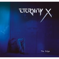 The Edge (Introduction) - Eternity X