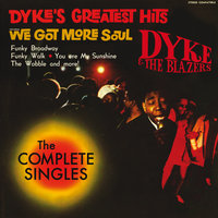 Funky Walk Part 1 (East) - Dyke & The Blazers