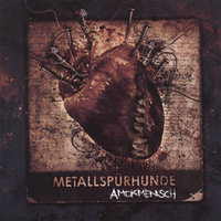 Metamorph - Metallspürhunde