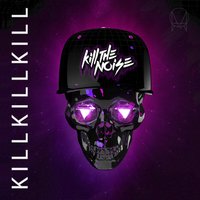 Talk To Me - Kill the Noise