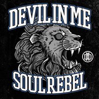 Soul Rebel - Devil In Me