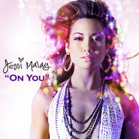 On You - Jessi Malay