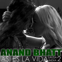Este Es el Amor - Anand Bhatt