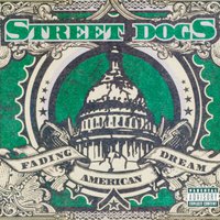 Decency Police - Street Dogs