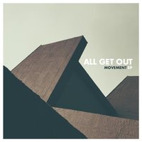 All My Friends Are Dead - All Get Out