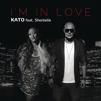 I'm In Love (Extended) - Kato, Shontelle
