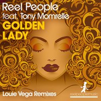 Golden Lady - Reel People, Tony Momrelle