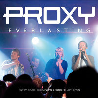 Faithful To Come - Proxy