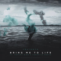 Bring Me To Life - Levianth, Harley Bird, Veronica Bravo