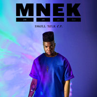 Wrote A Song About You - MNEK