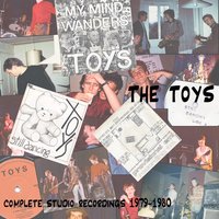 Not the Only Ones - The TOYS