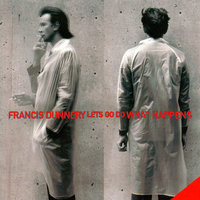 Crazy Is a Pitstop - Francis Dunnery