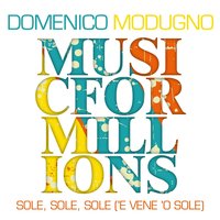 Sole, sole, sole ('e vene 'o sole) - Domenico Modugno