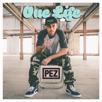 One Life - PEZ, Tys