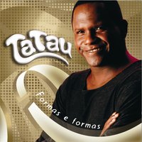 O Que Tinha Que Dar - Tatau