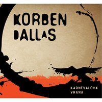 Beh - Korben Dallas