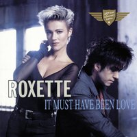 It Must Have Been Love (Christmas For The Broken-Hearted) - Roxette