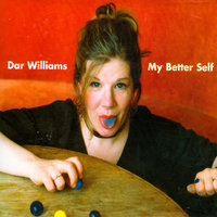 Everybody Knows This Is Nowhere - Dar Williams