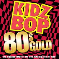 Livin' On A Prayer - Kidz Bop Kids