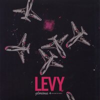 Glorious - Levy