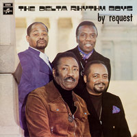 I Want You, I Need You - The Delta Rhythm Boys