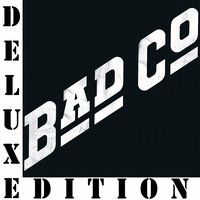 Can't Get Enough - Bad Company