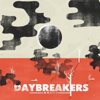 The North Shore - Daybreakers