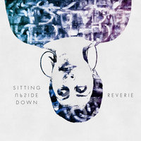 Sitting Upside Down - Reverie, Louden