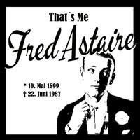 Puttin´On the Ritz - Fred Astaire, Ирвинг Берлин