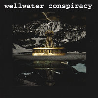 Born With A Tail - Wellwater Conspiracy
