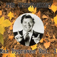 Hey Look Me Over, Consider Yourself, Standing On the Corner - Max Bygraves
