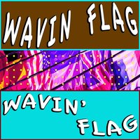 Sweat - Wavin Flag