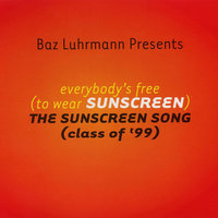 Everybody's Free (To Wear Sunscreen) - Quindon Tarver, Josh Abrahams