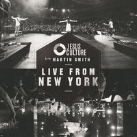 God Is Coming (feat. Martin Smith) - Jesus Culture, Kim Walker-Smith, Martin Smith