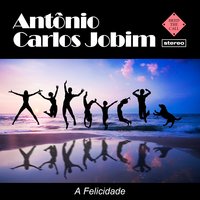 Aos Pés da Cruz - Antonio Carlos Jobim, João Gilberto