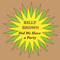 He'll Have to Go - Billy Brown