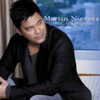 Kung Ako Na Lang Sana - Martin Nievera