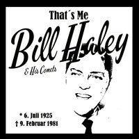 Don´t Knock the Rock - Bill Haley, His Comets
