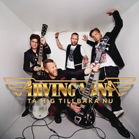 Ta mig tillbaka nu - Arvingarna
