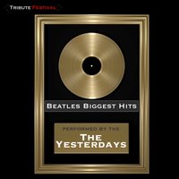 Can't Buy Me Love - The Yesterdays