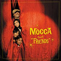 How Wonderful Life Would Be - Mocca