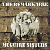 All I Do Is Dream of You - McGuire Sisters